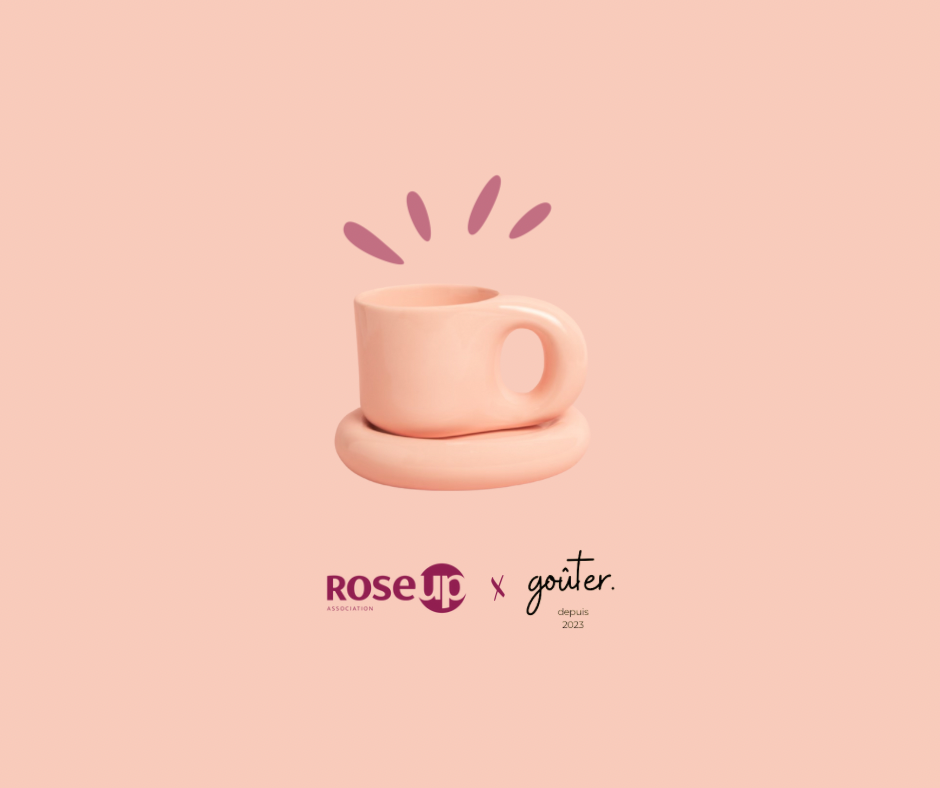 Goûter soutient RoseUp dans l'accompagnement des femmes atteintes de cancer de tout type en plus du cancer du sein. goûter est engagé pour Octobre rose.